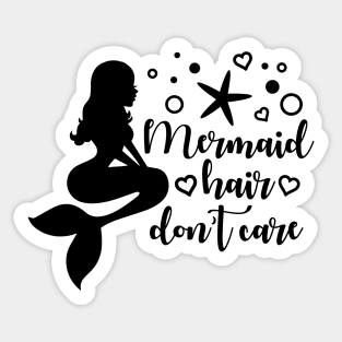 Mermaid Hair Don't Care Sticker